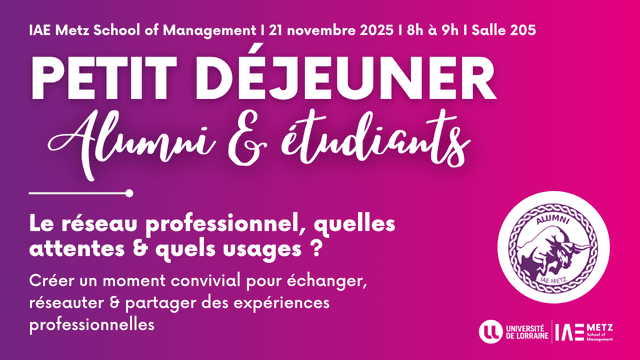 Petit-déjeuner Alumni x Étudiants – Le réseau professionnel, quelles attentes et quels usages ?