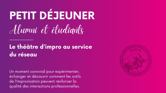 Petit-déjeuner Alumni x Étudiants – Le théâtre d’impro au service du réseau