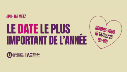 Journée Portes Ouvertes - IAE Metz School of Management